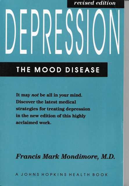 Depression: The Mood Disease
