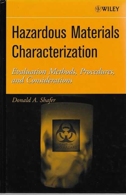 Hazardous Materials Characterization: Evaluation Methods, Procedures and Considerations