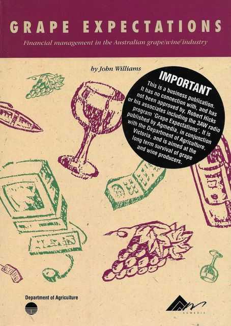 Grape Expectations: Fianancial Management in the Australian Grape/Wine Industry