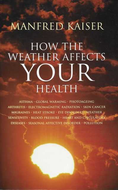 How The Weather Affects Your Health
