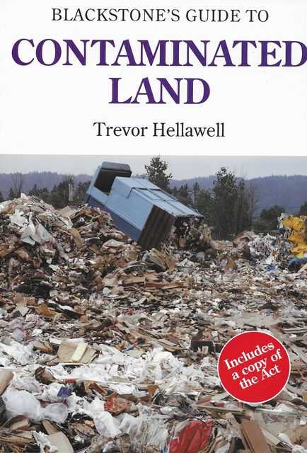 Blackstone's Guide to Contaminated Land