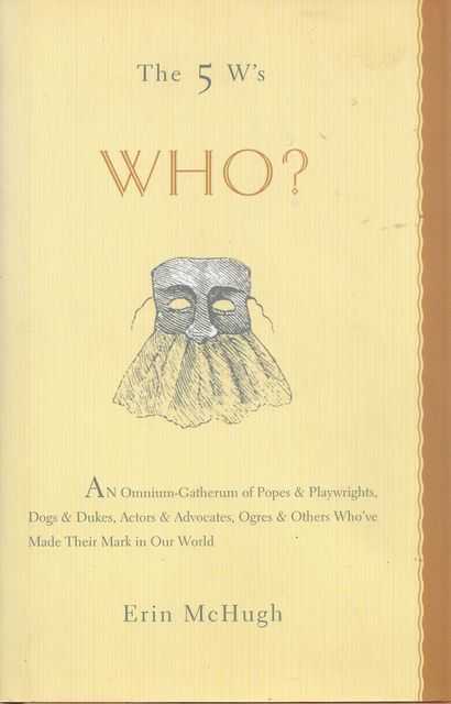 The 5 W's Who