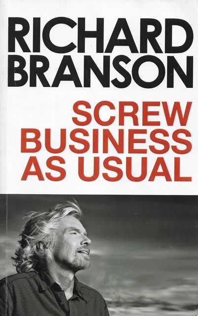 Screw Business as Usual