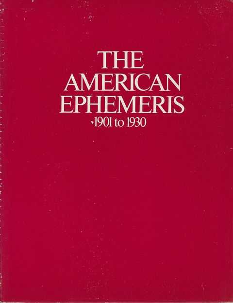 The American Ephemeris 1901 to 1930