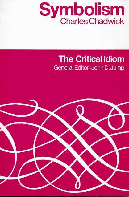 Symbolism [The Critical Idiom 16]