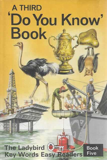 A Third Do You Know Book [A Ladybird Key Words Easy Reader Book Five]