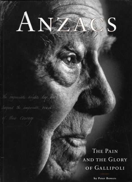 Anzacs: The Pain and the Glory of Gallipoli