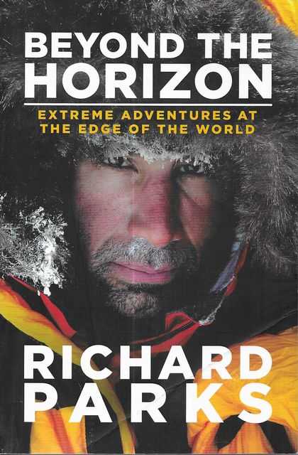 Beyond the Horizon: Extreme Adventures At The Edge of the World