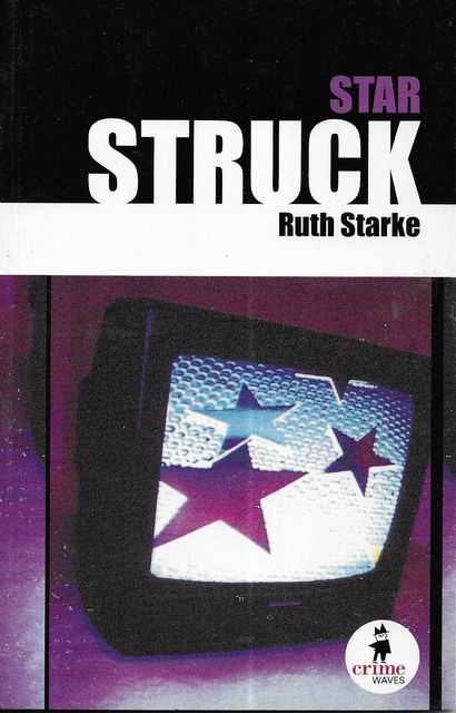 STAR STRUCK (Crime Waves Ser.)