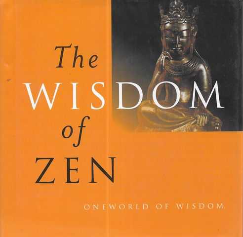 The Wisdom of Zen