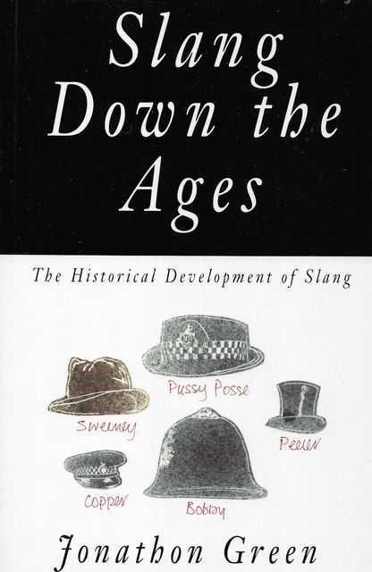Slang Down The Ages