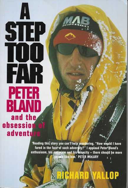 A Step Too Far: Peter Bland and the Obsession of Adventure