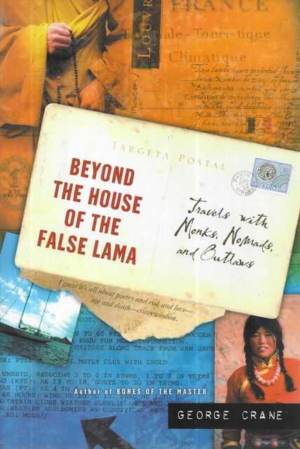 Beyond The House of the False Lama