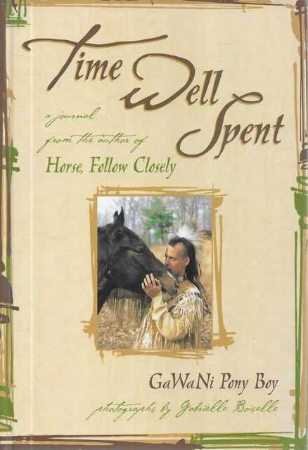 Time Well Spent : A Journal by GaWaNi Pony Boy