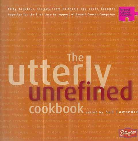 The Utterly Unrefined Cookbook