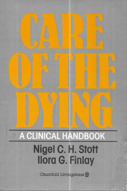 Care For The Dying: A Clinical Handbook