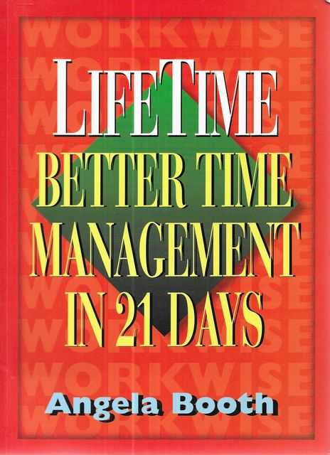 LifeTime: Better Time Management in 21 Days