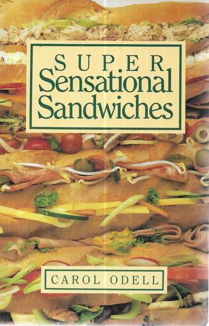 Super Sensational Sandwiches