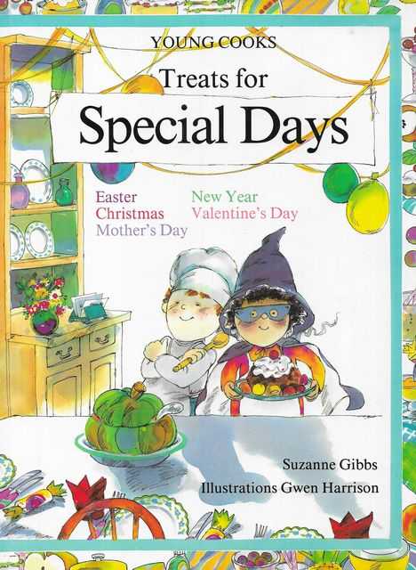 Young Cooks: Treats for Special Days - Easter, Christmas, Mother's Day, New Year, Valentine's Day
