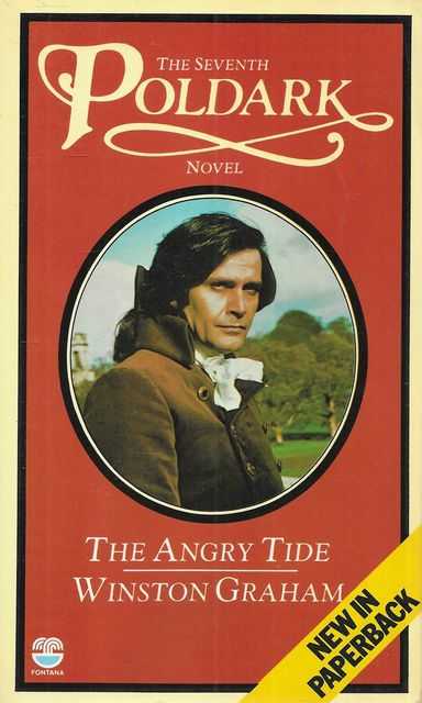 The Angry Tide: A Novel of Cornwall 1798-1799 [The Seventh Poldark Novel]