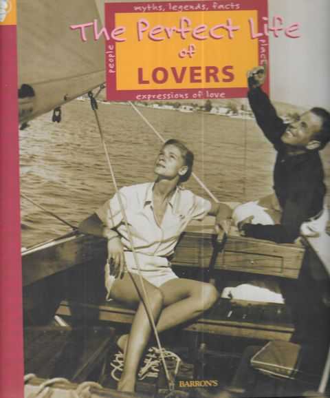 The Perfect Life of Lovers