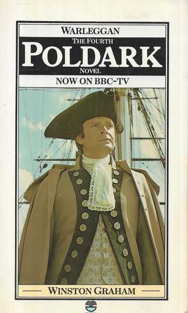 Warleggan: A Novel of Cornwall 1792-1793 [The Fourth Poldark Novel]