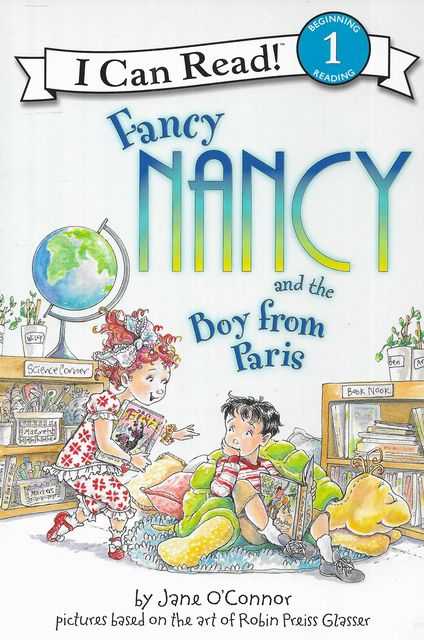 Fancy Nancy and the Boys from Paris [I Can Read! Beginning 1 Reading]