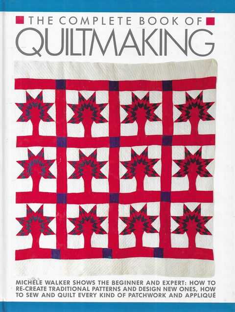 The Complete Book of Quiltmaking