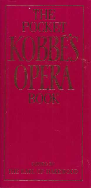 The Pocket Kobbe's Opera Book