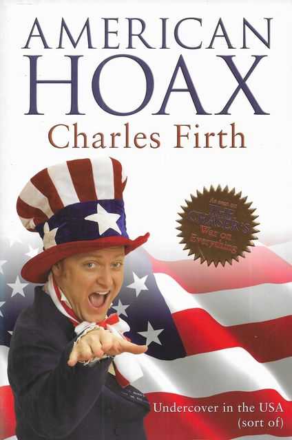 American Hoax: Undercover in the USA [Sort of]