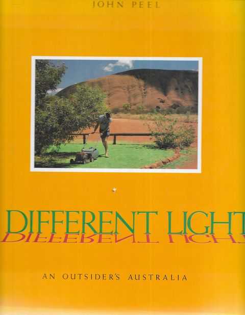 A Different Light : An Outsider's Australia