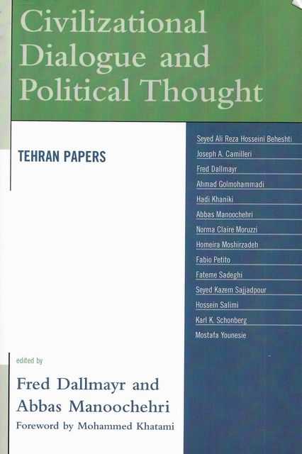Civilization and Dialogue and Political Thought: Tehran Papers