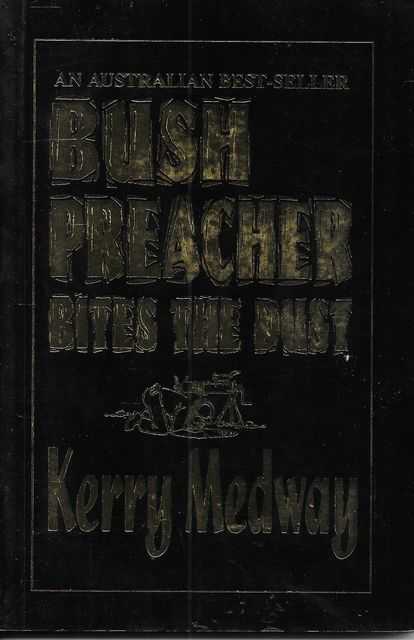 Bush Preacher Bites The Dust