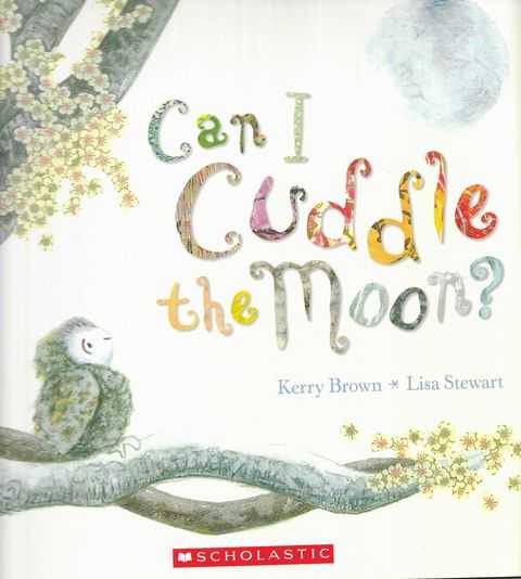 Can I Cuddle The Moon
