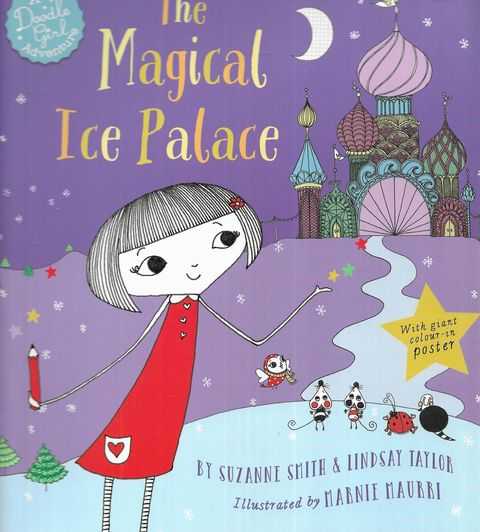 The Magical Ice Palace [A Doodle Girl Adventure]