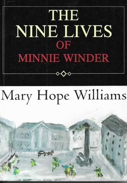 The Nine Lives of Minnie Winder, Or, I Did what I Could