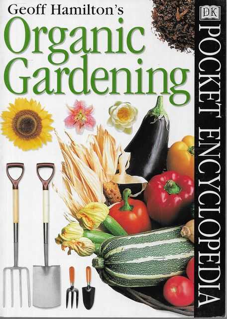 Geoff Hamilton's Organic Gardening [DK Pocket Encyclopedia]