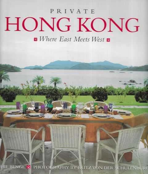 Private Hong Kong: Where East Meets West