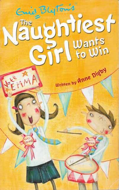 Enid Blyton's The Naughtiest Girl Wants to Win [#9 The Naughtiest Girl Series]