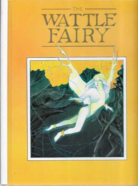 The Adventures of Laura Hicks and The Wattle Fairy