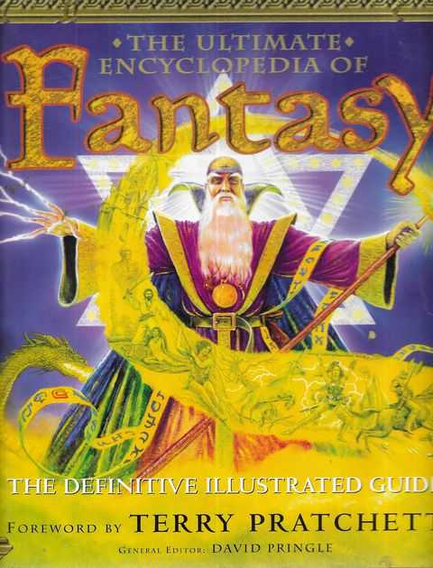 The Ultimate Encyclopedia of Fantasy: The Definitive Illustrated Guide