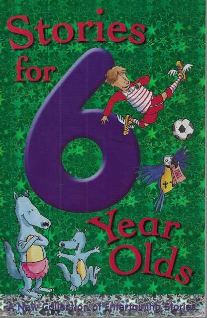 Stories for 6 Year Olds