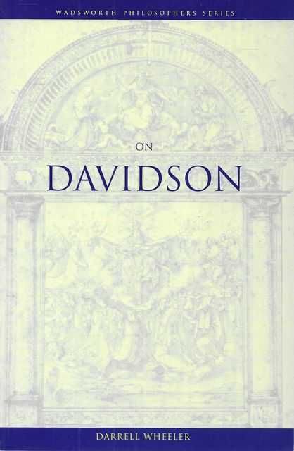 Wadsworth Philosophers Series on Davidson