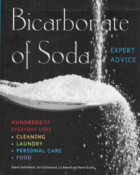 Bicarbonate of Soda: Hundreds of Everyday Uses