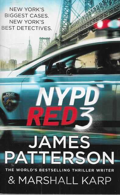 NYPD Red 3 : A chilling conspiracy - and a secret worth dying for.