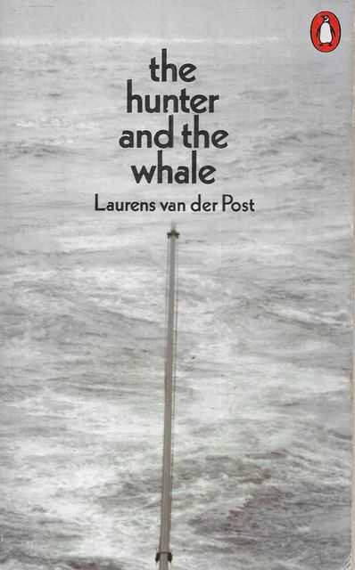 The Hunter and The Whale