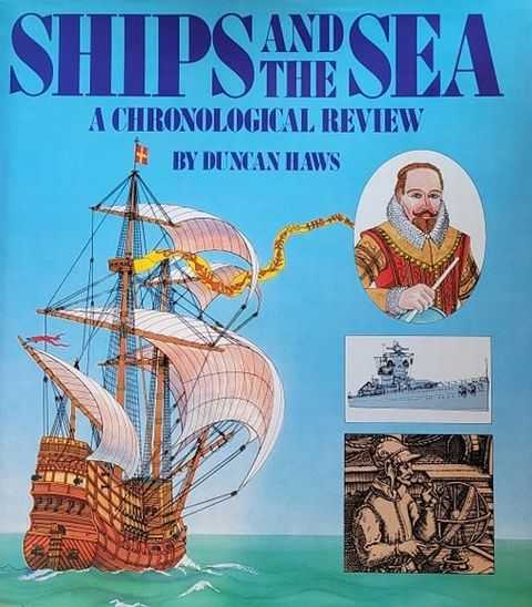 Ships and the Sea: A Chronological Review