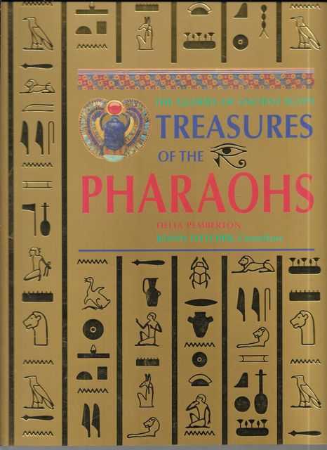 The Glories of Ancient Egypt: Treasures of the Pharaohs