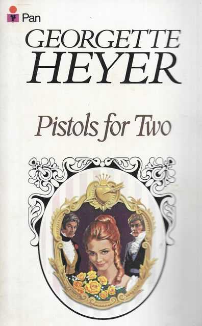 Pistols for Two and Other Stories