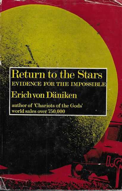 Return to the Stars: Evidence for the Impossible